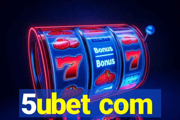 5ubet com